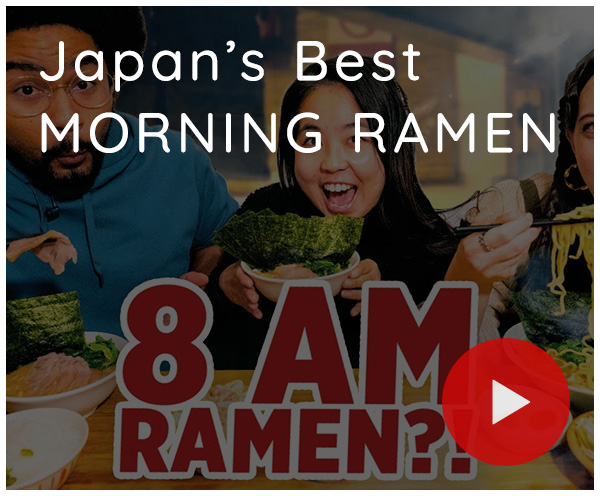 Japan’s Best MORNING RAMEN