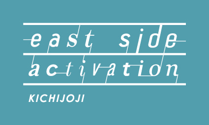 Kichijoji East Side Activation